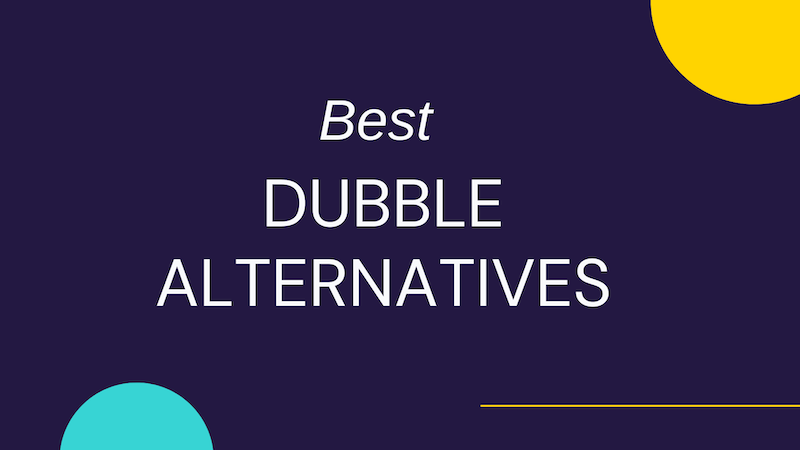 Best Dubble Alternatives & Competitors in 2025