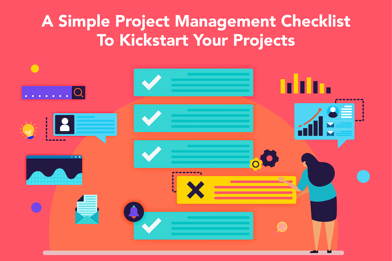 A Simple Project Management Checklist to Kickstart Your Projects